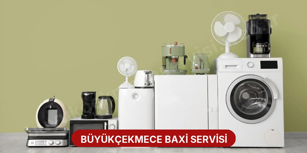 Büyükçekmece Baxi Servisi